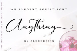 Anything Script: The Font That Speaks Volume in Your Campaigns