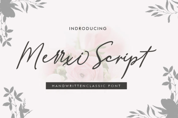 Boost Your Brand with the Right Font: Merrxi Script